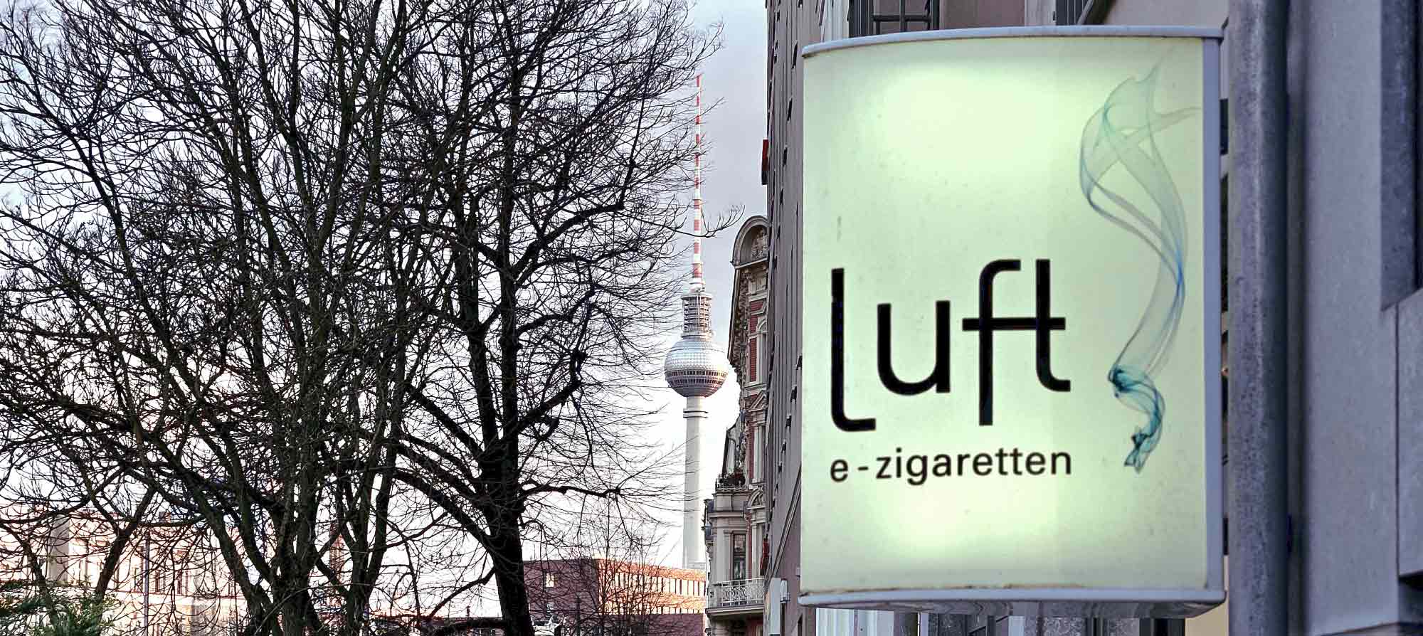 Unser Store in Berlin Luft E-Zigaretten Unser Store in Berlin Luft E-Zigaretten